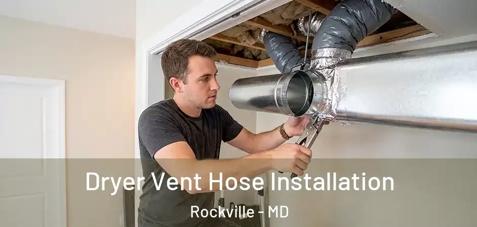 Dryer Vent Hose Installation Rockville - MD
